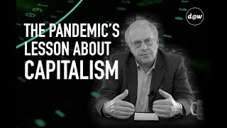 Economic Update: The Pandemic's Lesson About Capitalism [Trailer]