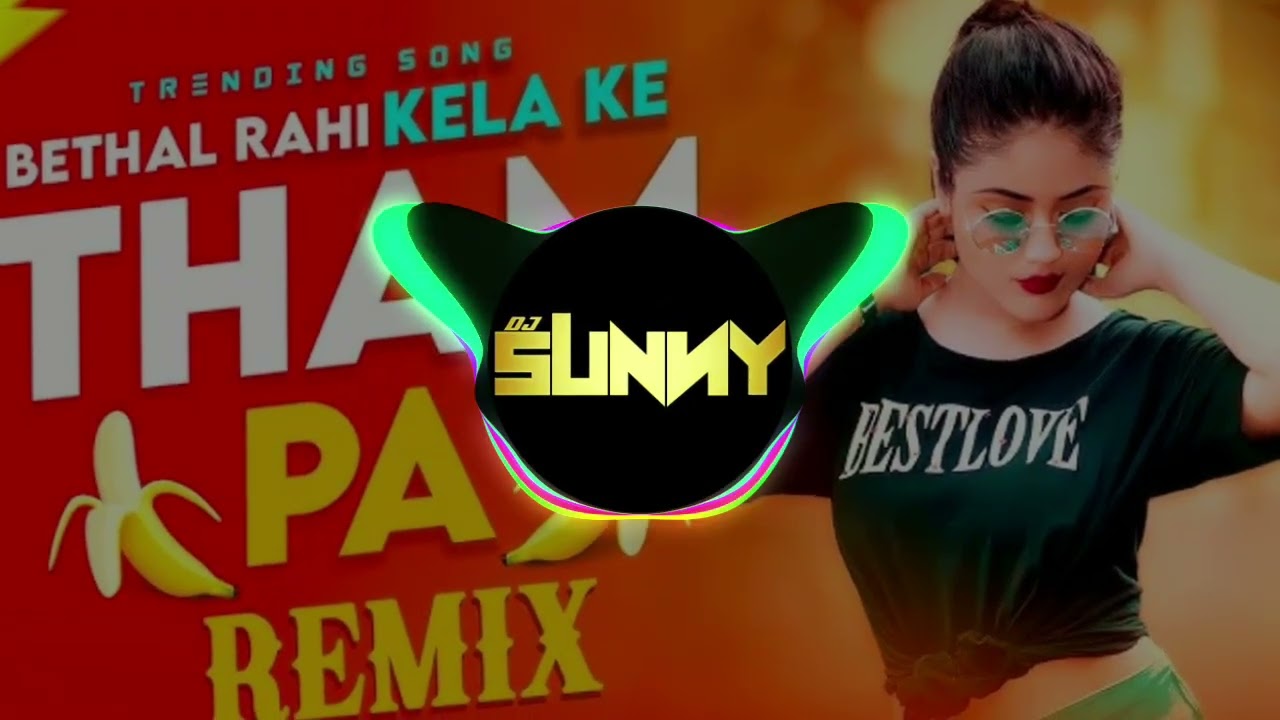 Rahi Baithal Kera Ke Tham Pa Remix