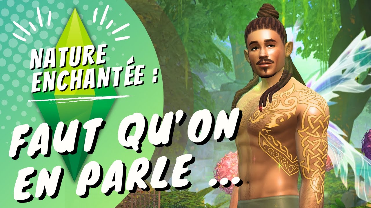 Nature Enchantée : Ce qu'il faut retenir (ou pas) 🤯 SIMS 4 test et avis