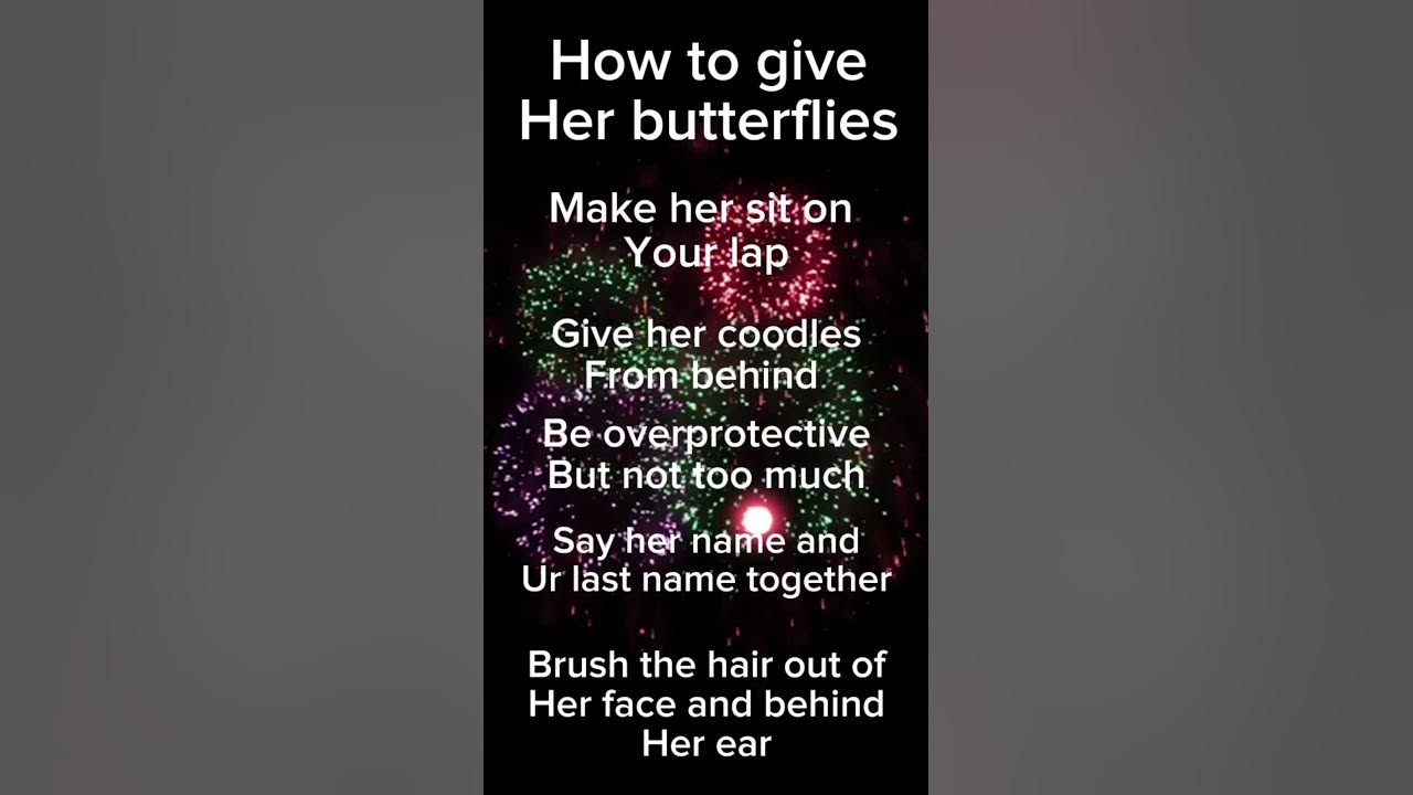 how-to-give-her-butterflies-youtube