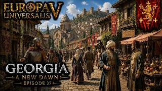Lets play Europa Universalis 5 - Glorious Georgia - part 37 @Alfapiomega
