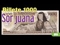 Billete de 1000 pesos Sor Juana Inés de la Cruz.