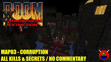 Doom 2: Atmospheric Extinction - MAP03 Corruption - UVMAX