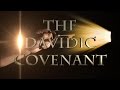 The Final Remnant - A People of Covenant- "The Davidic Covenant"