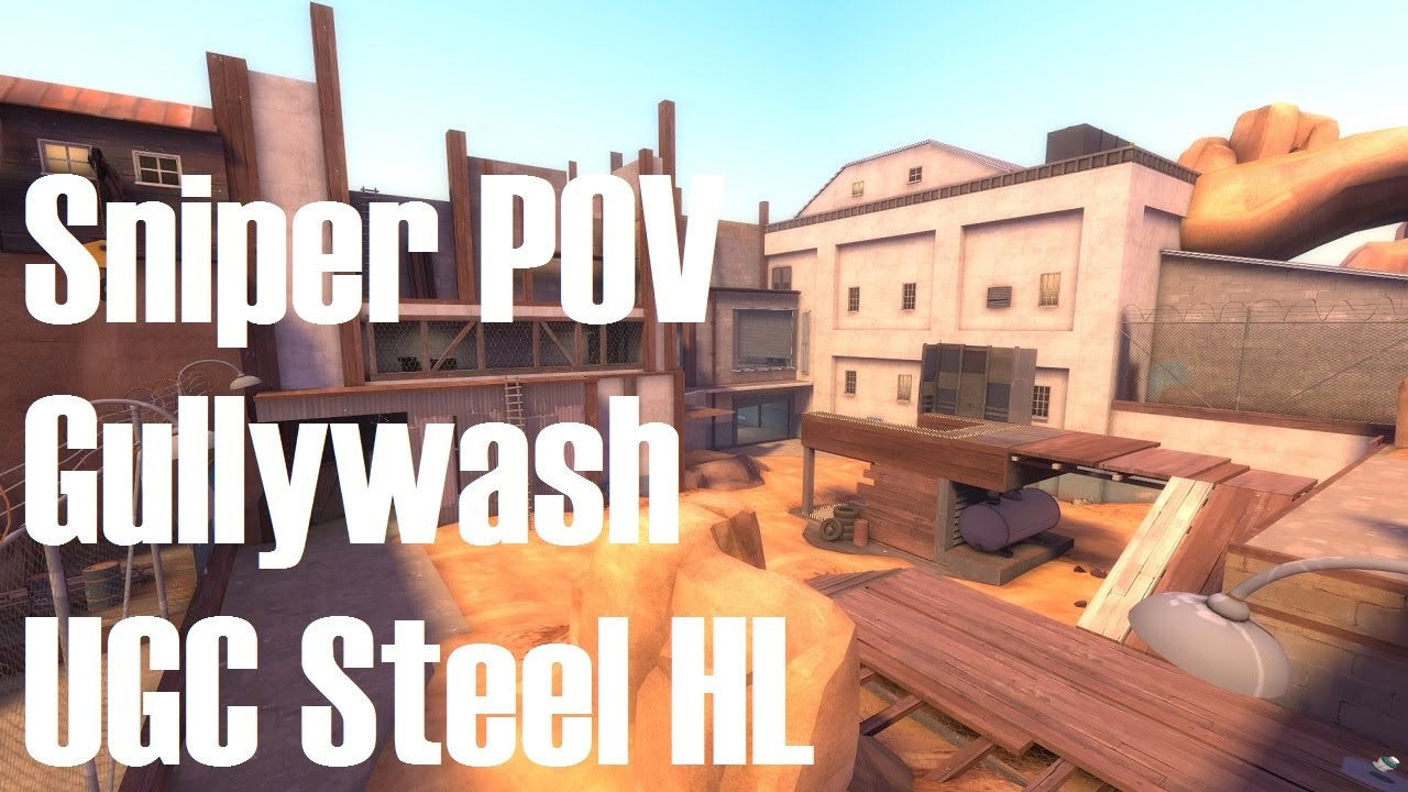 UGC HL Steel Sniper POV - cp_gullywash_final1 - Xig