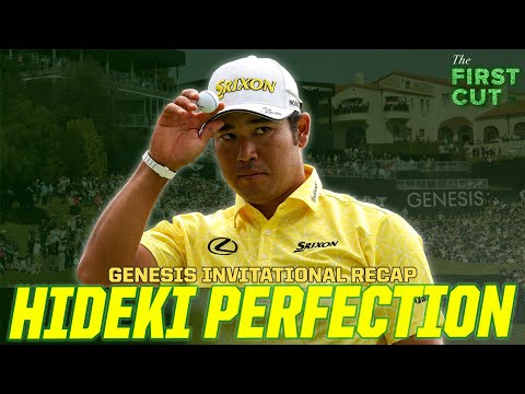 Hideki Matsuyama's Sunday Perfection! - 2024 GENESIS INVITATIONAL Recap | The First Cut Podcast