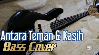 Antara Teman Dan Kasih - Cover Bass Dangdut