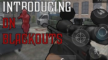 Introducing DN Blackouts! Friendly 1v1! C-Ops Gameplay! 1080P 60FPS!