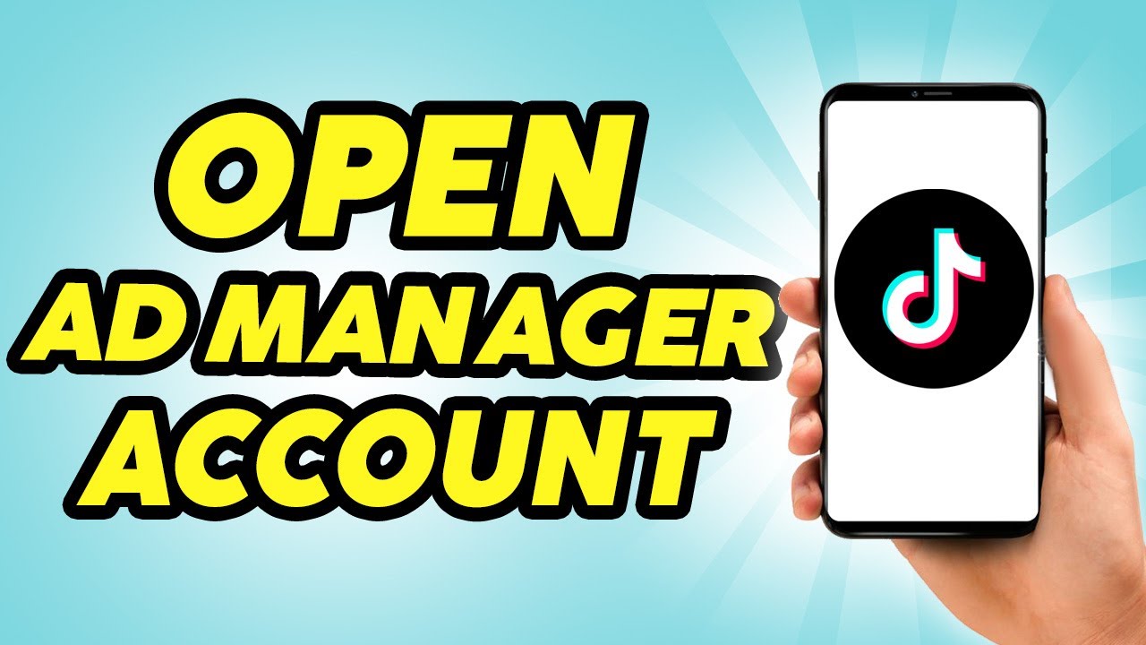 How To Open a TikTok Ad Manager Account - 2024 - YouTube
