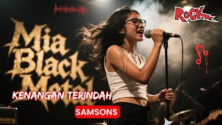 Download Lagu SAMSONS - Kenangan Terindah 🤘🔥 Black Metal Cover 🎸🖤 ROCK Metal Edition😈🎧MIA BLACK METAL MP3