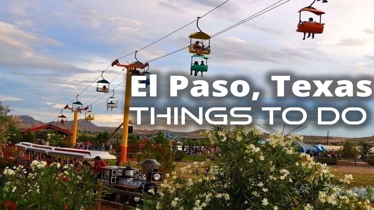 10 Best Things To Do In El Paso Texas World Travel YouTube