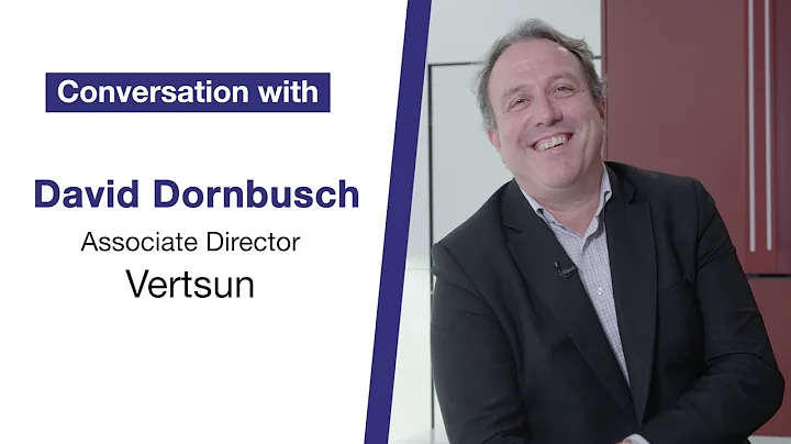 Conversation with David Dornbusch  Vertsun General...