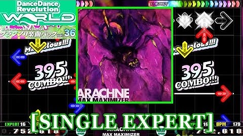 【DDR GP(WORLD)】 ARACHNE / MAX MAXIMIZER [SINGLE EXPERT] 譜面確認+Clap