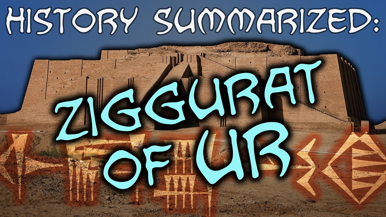 History Summarized the Great Ziggurat of Ur YouTube