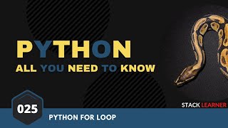 025. Python For Loop | Python All You Need to Know | Python Bangla Tutorial Python For Loop Python For Loop In Bengali Python In Bengali Part 25