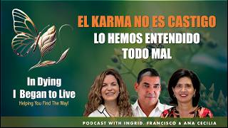 ¿Qué es Realmente el Karma? No es lo que crees | Episodio 017