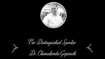 Introduction to Dr. Chinnakonda Gopinath, CSIR-NCL Pune.