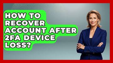How To Recover Account After 2FA Device Loss? - Virtual Communication Hub