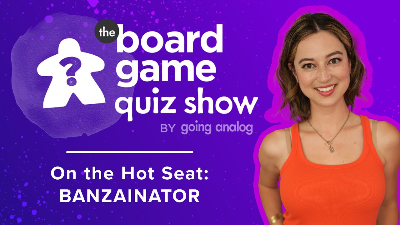 The Board Game Quiz Show: Content Creators/Banzainator | S5E3