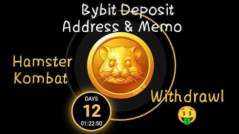 Hamster Kombat Bybit Deposit address & memo | Hamster Kombat Withdrawal Process Bybit