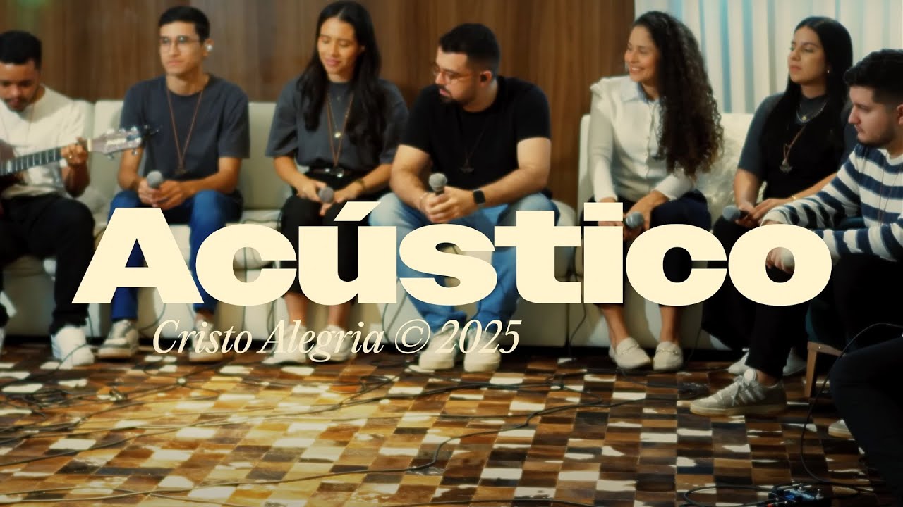 Acústico - Cristo Alegria (Poesia, Meu Imperador, Nunca Igual, Suficiente, Até o Fim, Haverá um Dia)