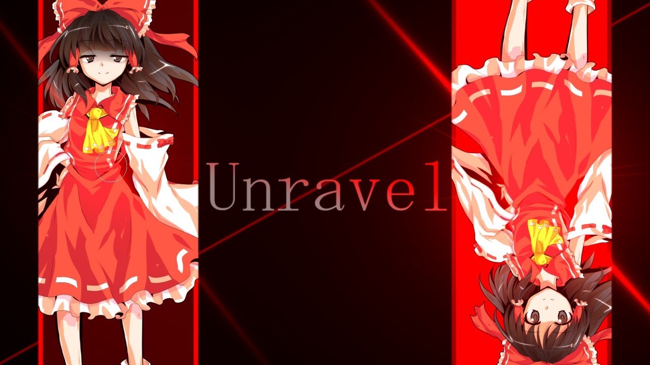 【東方PV】Unravel PV作ってみた【Aviutl】