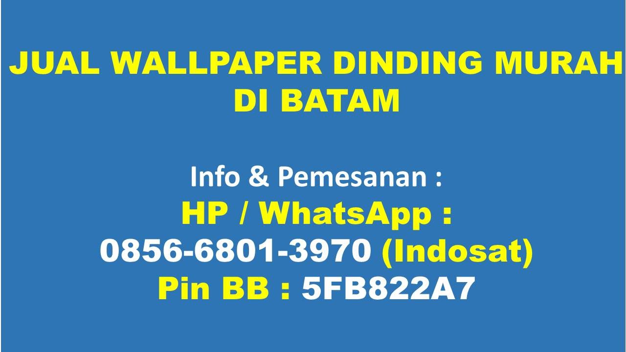 0856 6801 3970 Indosat Tempat Jual Wallpaper Dinding Murah Di