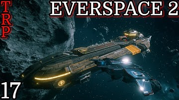 EVERSPACE 2: Walkthrough - Guide | PT17 | The Eye PT2 | Full Game