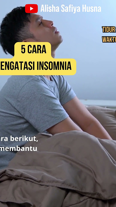 5 Cara Mengatasi Insomnia Parah #alishasafiyahusna #shorts #yearofyou