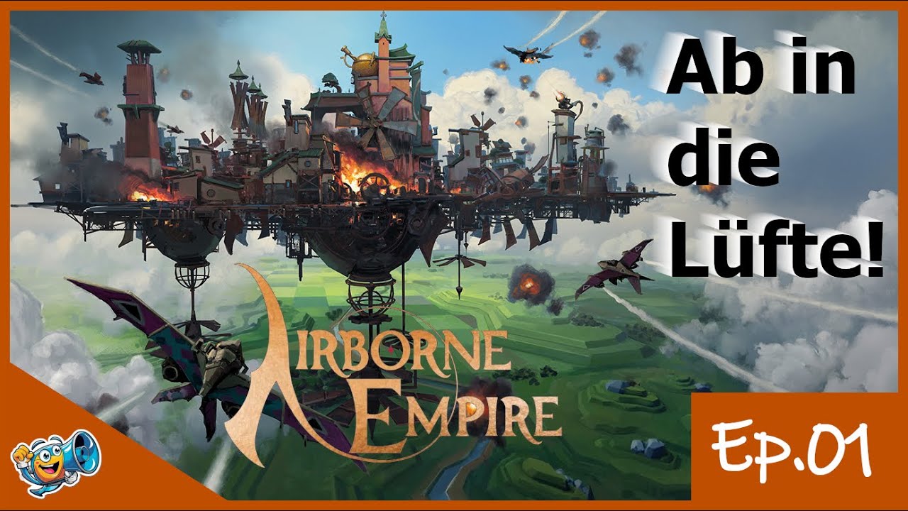 Airborne Empire | Endlich gespielt - Das war es wert! [Info]🛫 Ep. 01 🛫 Angespielt deutsch