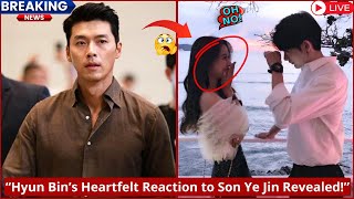 SHOCKING REVELATIONS HYUN BIN could not hide his emotions after watching a of his wife
