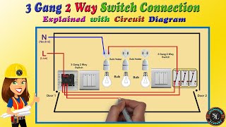 3 Gang 2 Way Switch Connection / How to Wire Three Gang Two Way Switch/ Explain with Circuit Diagram