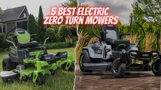 5 Best Electric Zero Turn Mowers in 2023! by Lawn Growth 25,902 views 10 months ago 9 minutes, 2 seconds