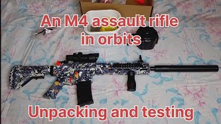 An M4 assault rifle in orbits. Unpacking and testing