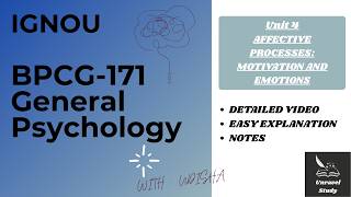 IGNOU | BPCG171 Unit-4 Affective Processes: Motivation and Emotions Explained @UnravelStudy