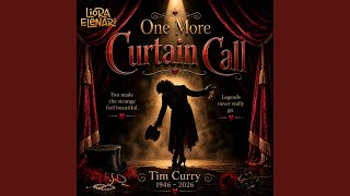 One more Curtain Call