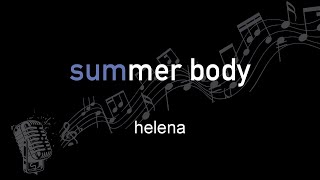 helena | summer body | lyrics | paroles
