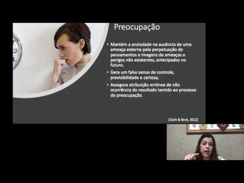 Vídeo: As Relações Entre Perfeccionismo, Preocupação Patológica E Transtorno De Ansiedade Generalizada