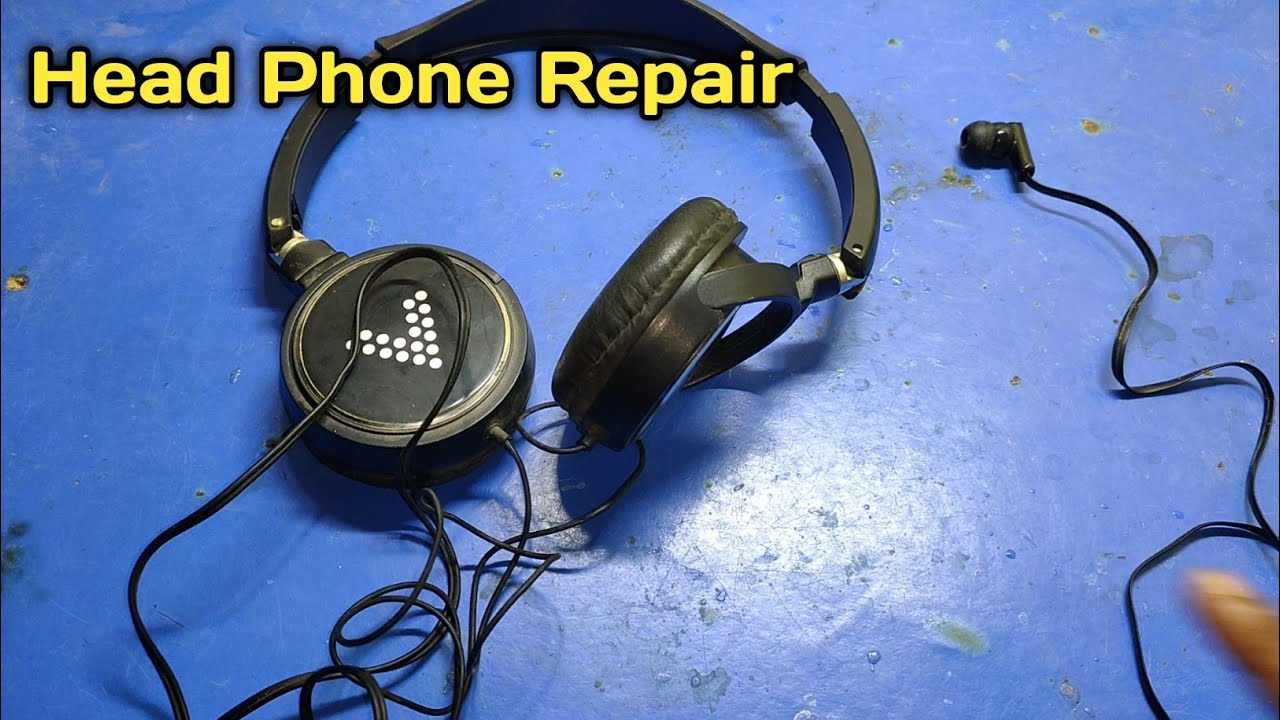 Headphone Repair How To Repair Headphone At Home Earphone Repair