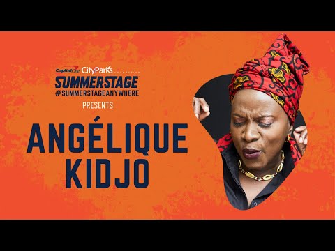 SummerStage Anywhere Presents: Angélique Kidjo