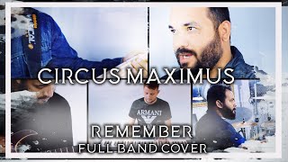 Video thumbnail of "CIRCUS MAXIMUS - REMEMBER (FULL BAND COVER)"