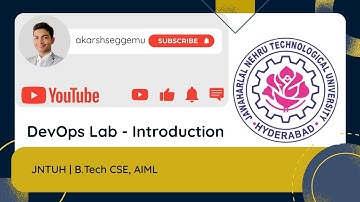 Introduction to DevOps Lab | JAWAHARLAL NEHRU TECHNOLOGICAL UNIVERSITY HYDERABAD (JNTUH) B.Tech CSE