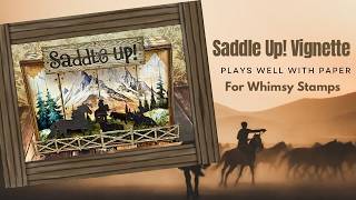 Whimsy Stamps Saddle Up Vignette