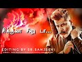 Kadaram kondan whatsapp status  editing by sr sanjeevi