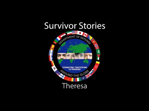 Theresa Flores Story - DoD CTIP Survivor Voices of Human ...