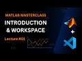 MATLAB Tutorial for Beginners (2025) | Lecture 1: Introduction &amp; Workspace | CRACK CODE