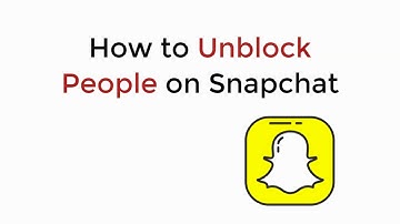 How to Unblock People on Snapchat iPhone & Android