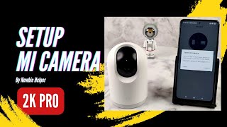 Xiaomi Mi 360° Home Security Camera 2K Pro Setup Guide for Mi Home App screenshot 5