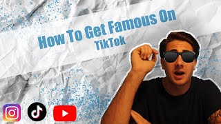 How To Get TikTok Famous - TikTok Algorithm 2020