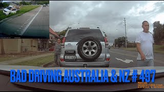 BAD DRIVING AUSTRALIA &amp; NZ # 497 ... That is It !